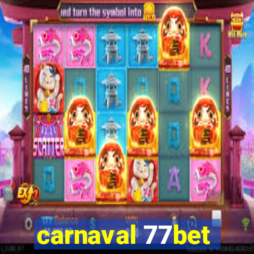 carnaval 77bet